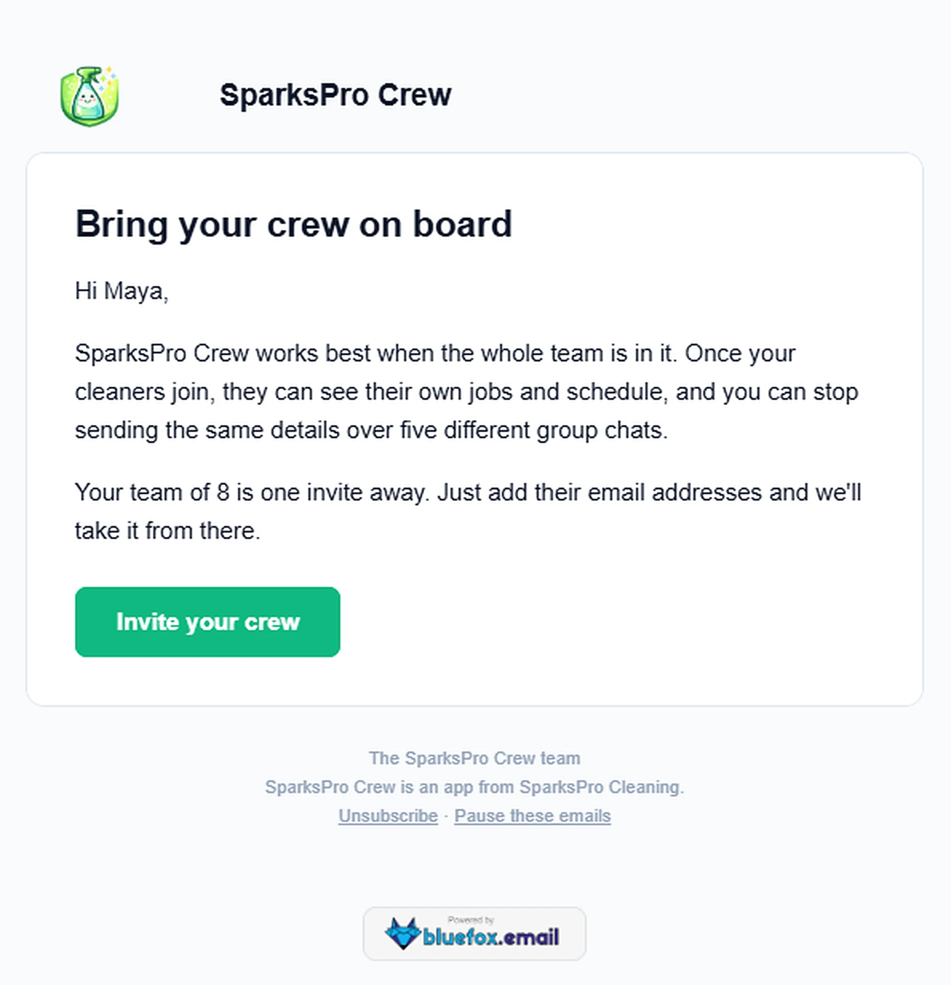 The second welcome email, "Bring your crew on board," which says "Your team of 8 is one invite away."